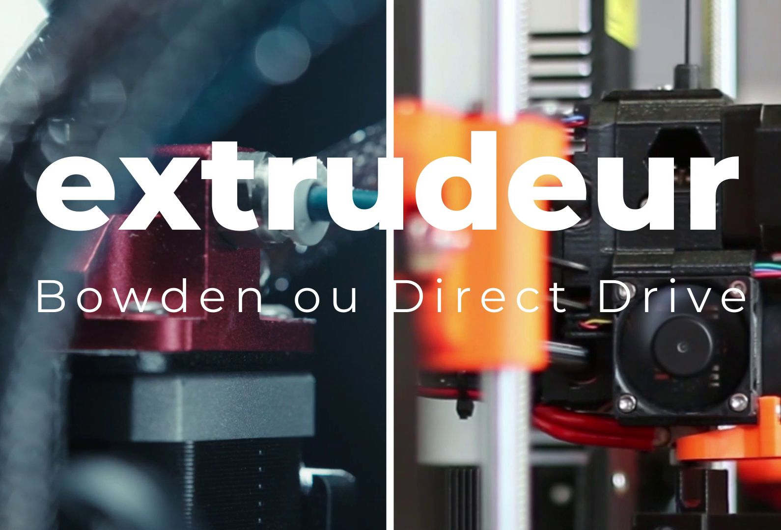 extrudeur_bowden-ou-direct-drive