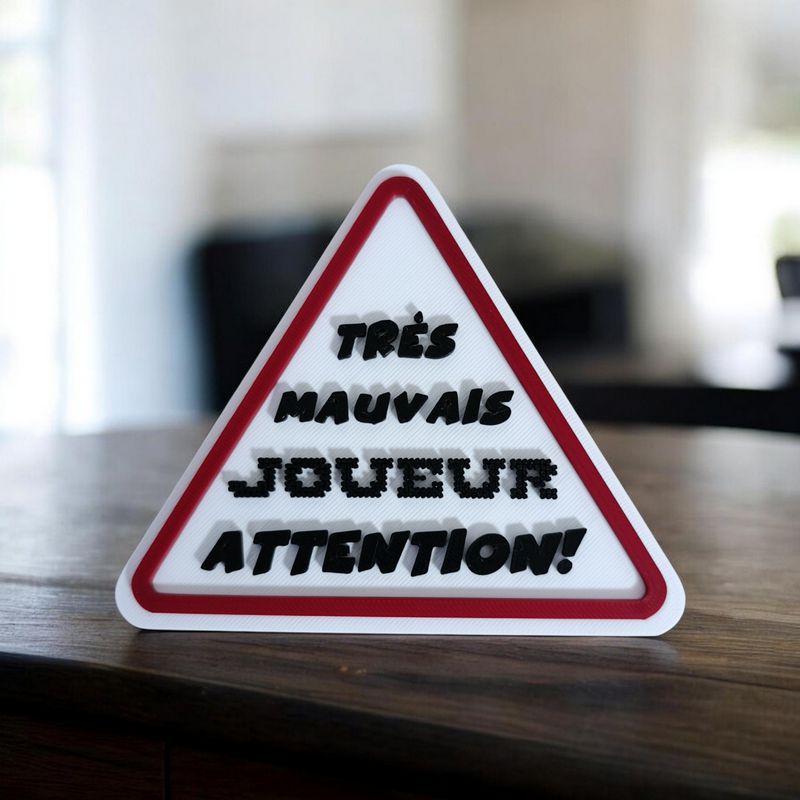 Panneau 3D ⚠ Attention Mauvais Joueur