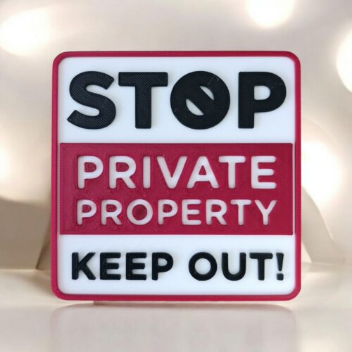 Panneau 3D ⚠️ STOP Property Private | Le Monde du 3D